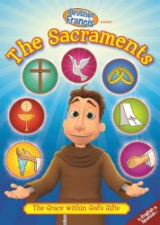  Brother Francis - Ep. 12: The Sacraments: The Grace within God\'s Gifts 