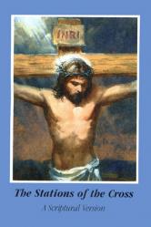  The Stations of the Cross-Scriptural Version - 50/BX 