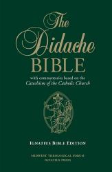  The Didache Bible with Commentaries Based on the Catechism of the Catholic Church - Leather 