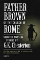  Father Brown of the Church of Rome: Selected Mystery Stories 