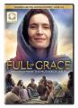  Full of Grace: The Story of Mary the Mother of Jesus 