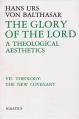  The Glory of the Lord, Vol. 7: Theology: The New Covenant 