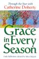  Grace in Every Season: Through the Year With Catherine De Hueck (2nd Edition) 