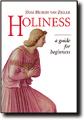  Holiness: A Guide for Beginners 