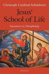  Jesus\' School of Life: Incentives to Discipleship 