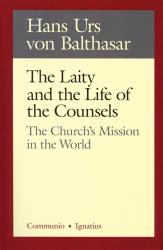  The Laity in the Life of the Counsels: The Church\'s Mission 