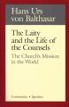  The Laity in the Life of the Counsels: The Church's Mission 