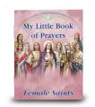  MY LITTLE BOOK OF PRAYERS FEMALE SAINTS (10 PC) 