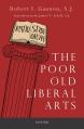  The Poor Old Liberal Arts 