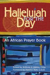  Hallelujah for the Day: African Prayer Book 