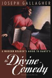  A Modern Reader\'s Guide to Dante\'s the Divine Comedy 