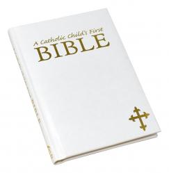 A Catholic Child\'s First Bible - White Gift Edition 