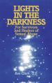  LIGHTS IN THE DARKNESS: For Survivors and Healers of Sexual Abuse 