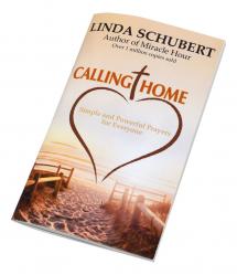  Calling Home: Simple And Powerful Prayers For Everyone 