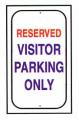  Reserved Visitor Parking Only Church or School Post Road Sign 