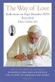  The Way of Love: Reflections on Pope Benedict XVI's Encycl... 