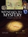  Witnesses to Mystery, Second Edition: Investigations into Christ's Relics 