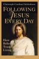  With Jesus Every Day: How Believing Transforms Living 