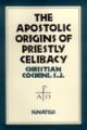  The Apostolic Origins of Priestly Celibacy 