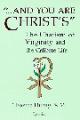  And You Are Christ's: The Charism of Virginity and the Celibate Life 