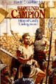  Edmund Campion: Hero of God's Underground 