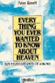  Everything You Ever Wanted to Know About Heaven 