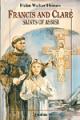 Francis and Clare: Saints of Assisi 