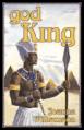  God King: A Story in the Days of King Hezekiah 