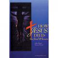  How Jesus Died (DVD) 