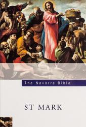  The Navarre Bible: St Mark\'s Gospel: Third Edition 