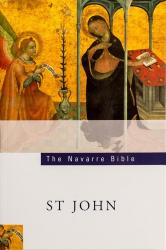  The Navarre Bible: St John\'s Gospel: Second Edition 