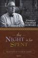  The Night is Far Spent: A Treasury of Thomas Howard 