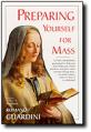 Preparing Yourself for Mass; Spiritual help for Catholics who are distracted or restless during Mass 