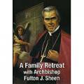  A Family Retreat with Archbishop Fulton J. Sheen (2 DVD) 