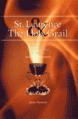  St. Laurence & the Holy Grail: The Story of the Holy Chalice... 